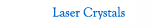 Laser Crystal