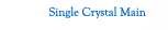 Single Crystal Main
