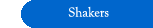 Shakers