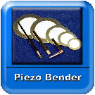 Piezo Bender