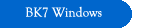 BK7 Windows