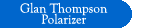 Glan Thompson Polarizer