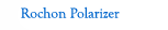 Rochon Polarizer