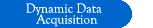 Dynamic Data Acquisition