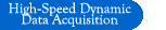 High-Speed Dynamic Data Acquisition
