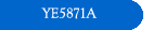 YE5871A