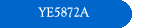YE5872A