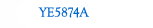 YE5874A