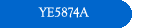 YE5874A